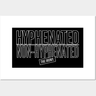 Hyphenated, Non-hyphenated? Posters and Art